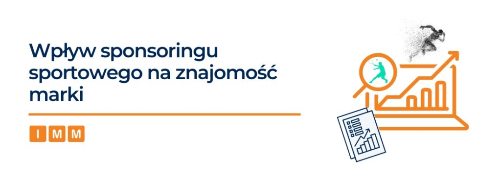 Wpływ sponsoringu sportowego na&nbsp;budowanie znajomości marki